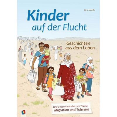 Kinder auf der Flucht - Geschichten aus dem Leben, Taschenbuch von Kira Janello, Verlag an der Ruhr, 978-3-8346-3789-5