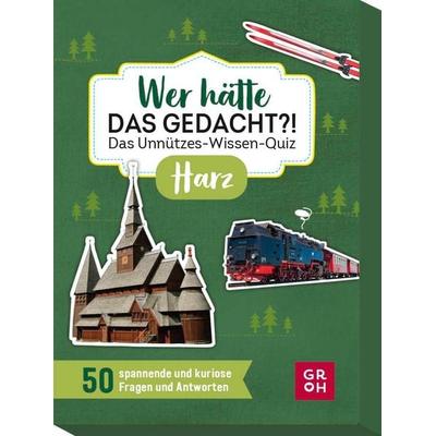 Wer hätte das gedacht?! Das Unnützes-Wissen-Quiz Harz, Sonstige von Almut Hartung, Groh