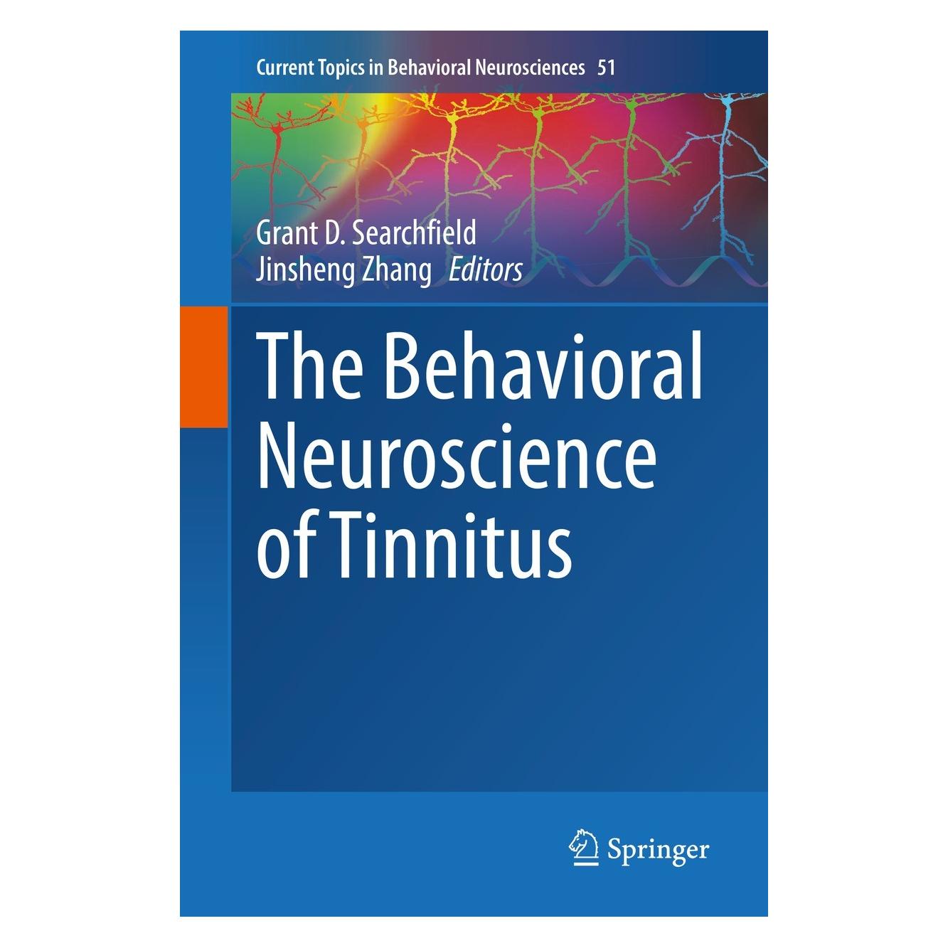 Springer The Behavioral Neuroscience of Tinnitus (Englisch, Hardcover, Grant D. Searchfield, Jinsheng Zhang) (9783030855024)