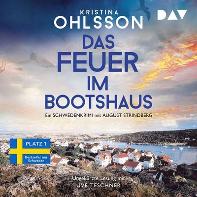 Das Feuer im Bootshaus. Ein Schwedenkrimi mit August Strindberg - Kristina Ohlsson, Audio, 9783742429124