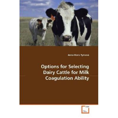 Tyrisevä Anna-Maria: Options for Selecting Dairy Cattle for, Taschenbuch von Anna-Maria Tyrisevä, VDM, 978-3-639-08785-7