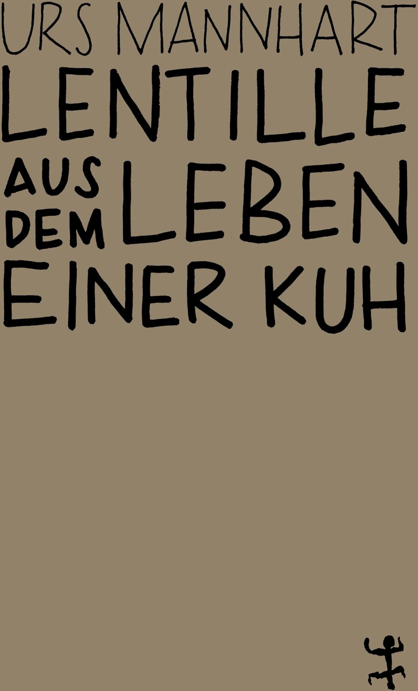 Urs Mannhart - Lentille: Aus dem Leben einer Kuh (MSB Paperback) - Preis vom 18.10.2026 15:28:09 h