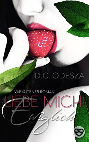 D.C. Odesza - Liebe Mich!: Ewiglich - Preis vom 07.10.2026 11:45:10 h