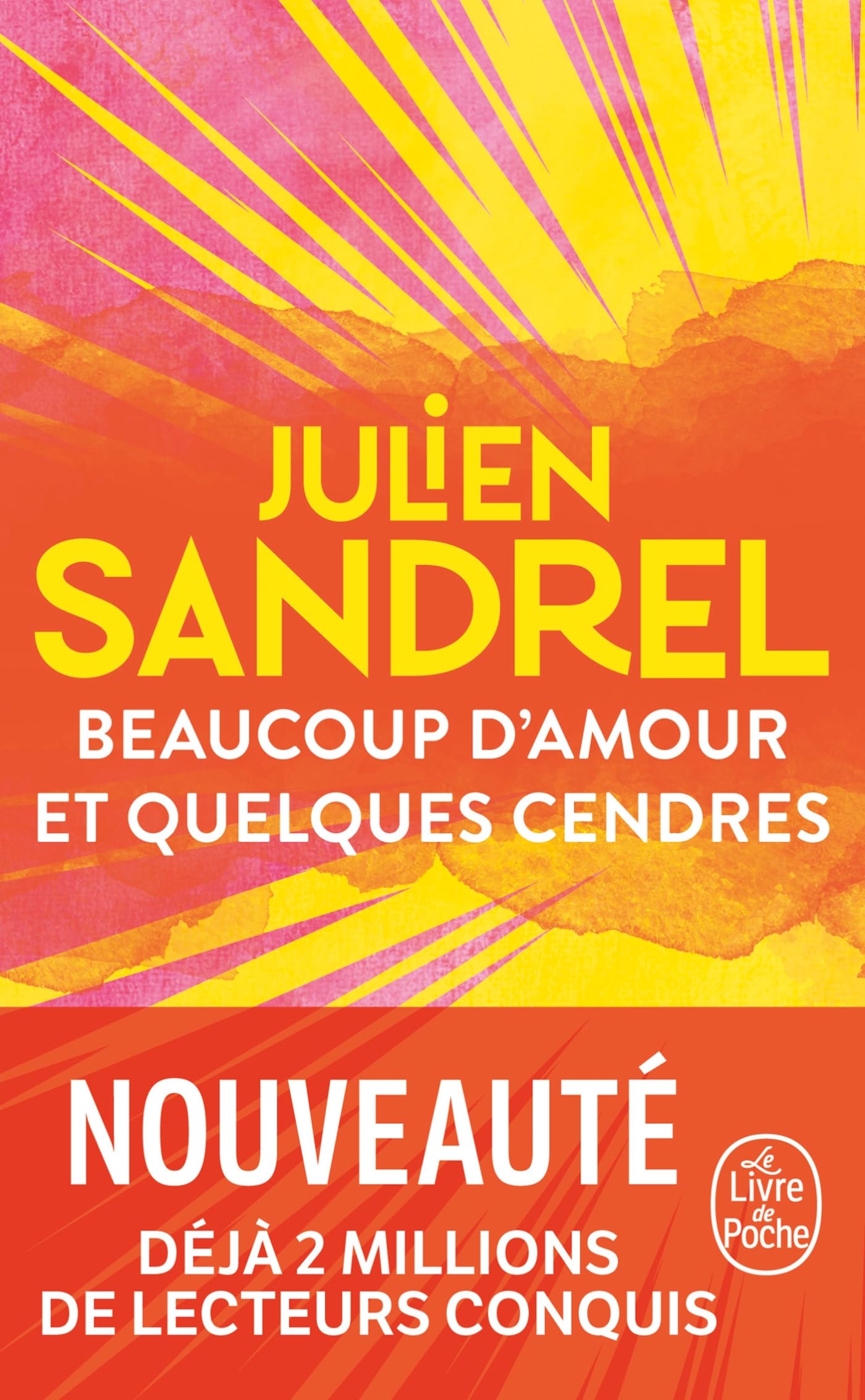 Julien Sandrel - Beaucoup d'amour et quelques cendres - Preis vom 11.10.2026 15:43:13 h