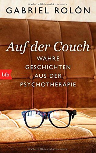 Gabriel Rolon - Auf der Couch: Wahre Geschichten aus der Psychotherapie - Preis vom 01.10.2026 17:08:56 h