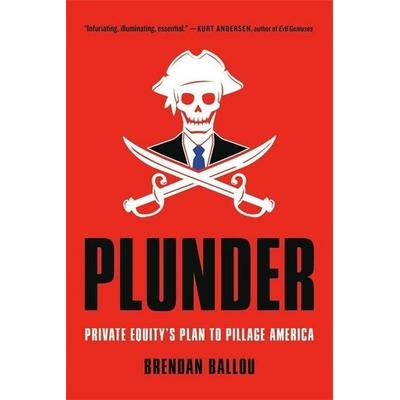 Plunder, Taschenbuch von Brendan Ballou, Workman, 978-1-5417-0211-0