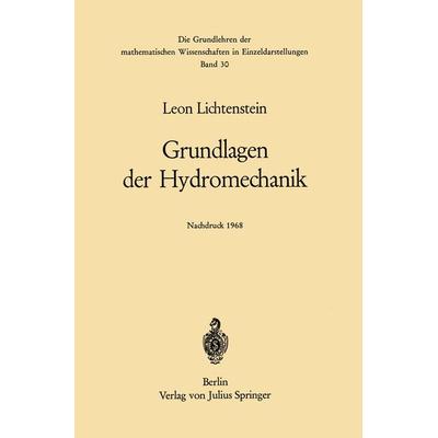 Grundlagen der Hydromechanik, Taschenbuch von Leon Lichtenstein, Springer Berlin, 978-3-642-86893-1