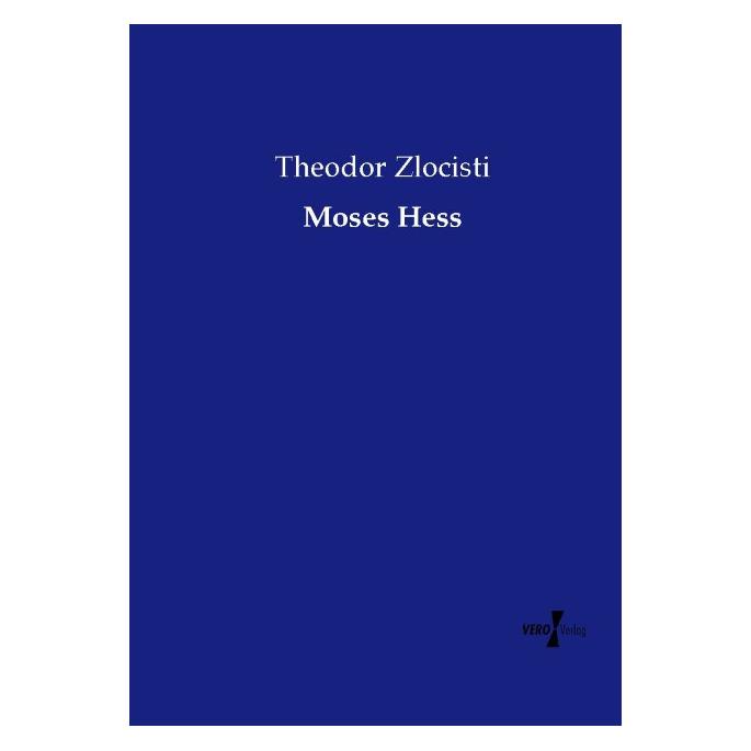 Bod Moses Hess (Deutsch, Softcover, Theodor Zlocisti) (69546215)