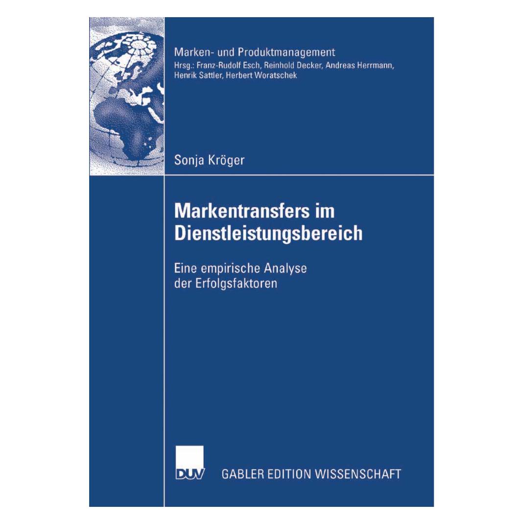 Gabler Markentransfers im Dienstleistungsbereich (Deutsch, Softcover, Sonja Kröger) (55189038)