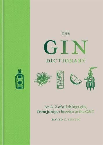 Smith, David T. - The Gin Dictionary - Preis vom 11.10.2026 15:43:13 h