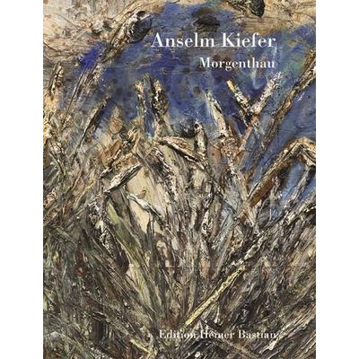 Morgenthau, Gebundene Ausgabe von Anselm Kiefer, Schirmer/Mosel, 978-3-8296-0729-2
