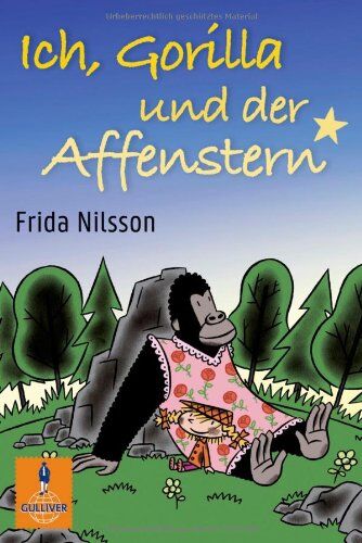 Frida Nilsson - Ich, Gorilla und der Affenstern: Roman (Gulliver) - Preis vom 09.10.2026 07:28:09 h