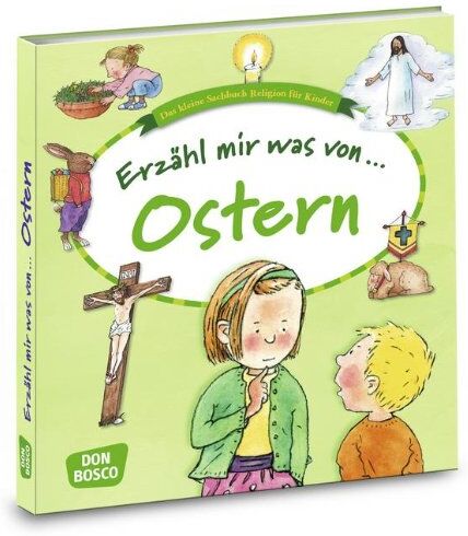 Esther Hebert - Erzähl mir was von Ostern: Das kleine Sachbuch Religion für Kinder - Preis vom 16.10.2026 11:41:07 h