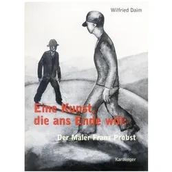 Eine Kunst die ans Ende will, Fachbücher von Wilfried Daim