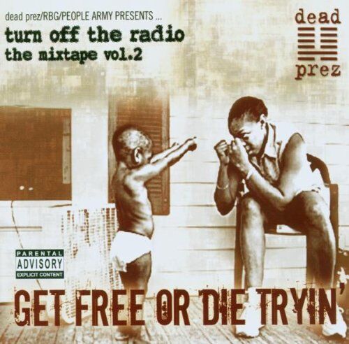 Dead Prez - Get Free,Or die Trying - Preis vom 11.10.2026 15:43:13 h