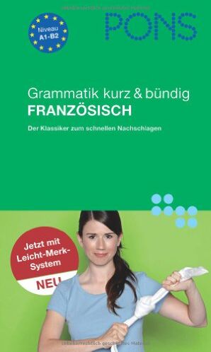 PONS Grammatik kurz & bündig Französisch: Mit Leicht-Merk-System - Preis vom 15.10.2026 23:06:25 h