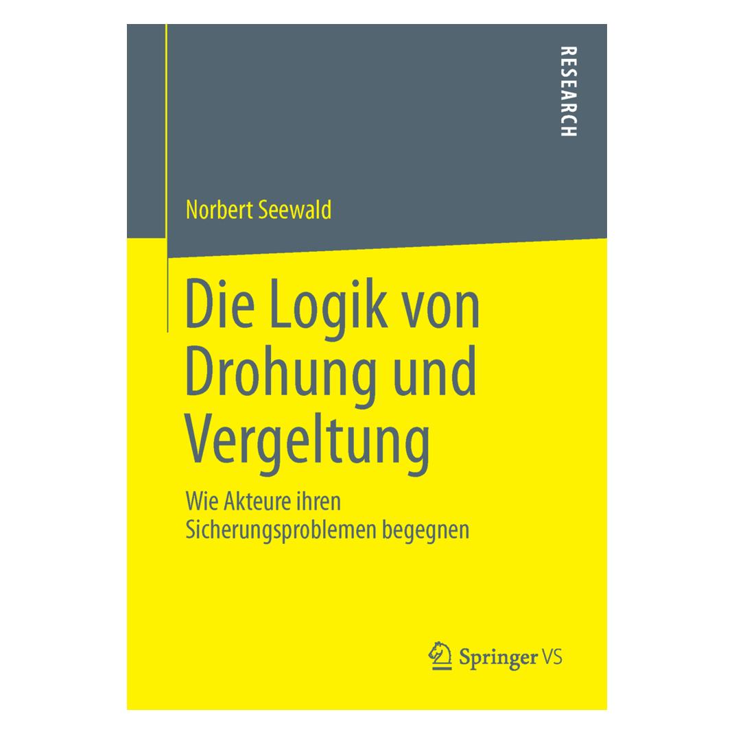 Springer Die Logik von Drohung und Vergeltung (Deutsch, Softcover, Norbert Seewald) (35150240)