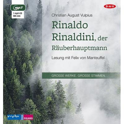 Rinaldo Rinaldini, der Räuberhauptmann - Christian August Vulpius, Audio, 9783862315772