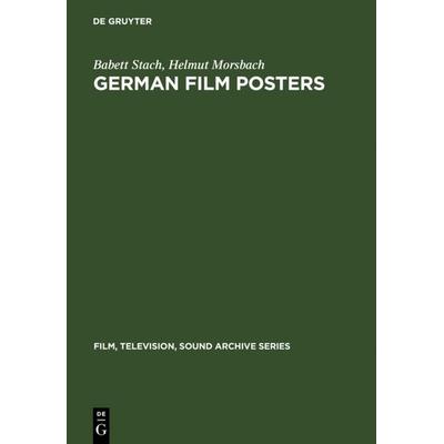 German film posters, Gebundene Ausgabe von Babett Stach,Helmut Morsbach, De Gruyter, 978-3-598-22593-2