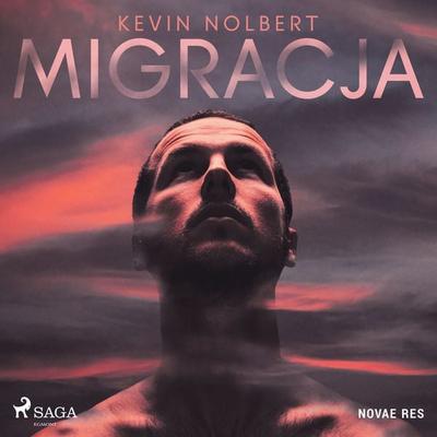 Migracja - Kevin Nolbert, Audio, 9788728486610