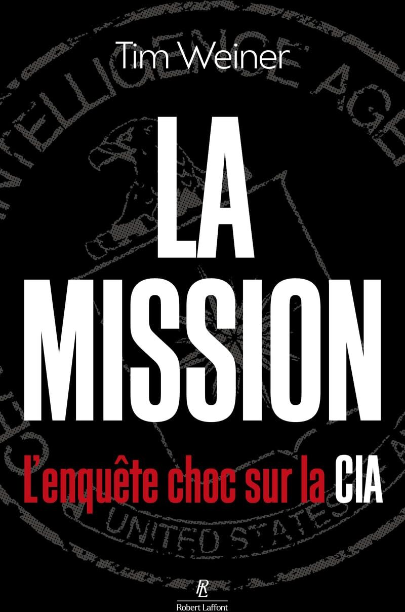 La mission : l'enquête choc sur la CIA - Preis vom 09.10.2026 07:28:09 h