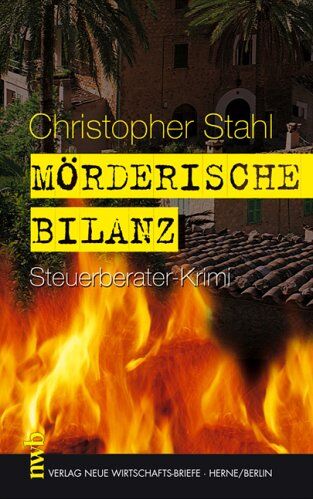 Christopher Stahl - Mörderische Bilanz. Steuerberater-Krimi. - Preis vom 09.10.2026 07:28:09 h