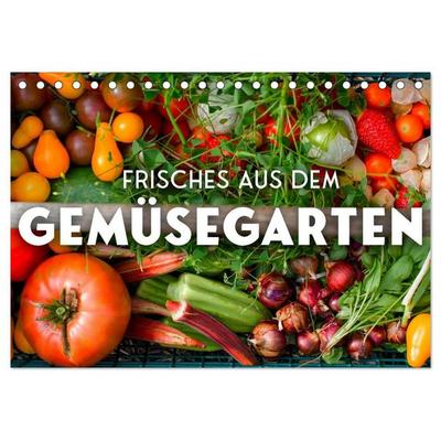 Frisches aus dem Gemüsegarten (Tischkalender 2027 DIN A5 quer), CALVENDO Monatskalender