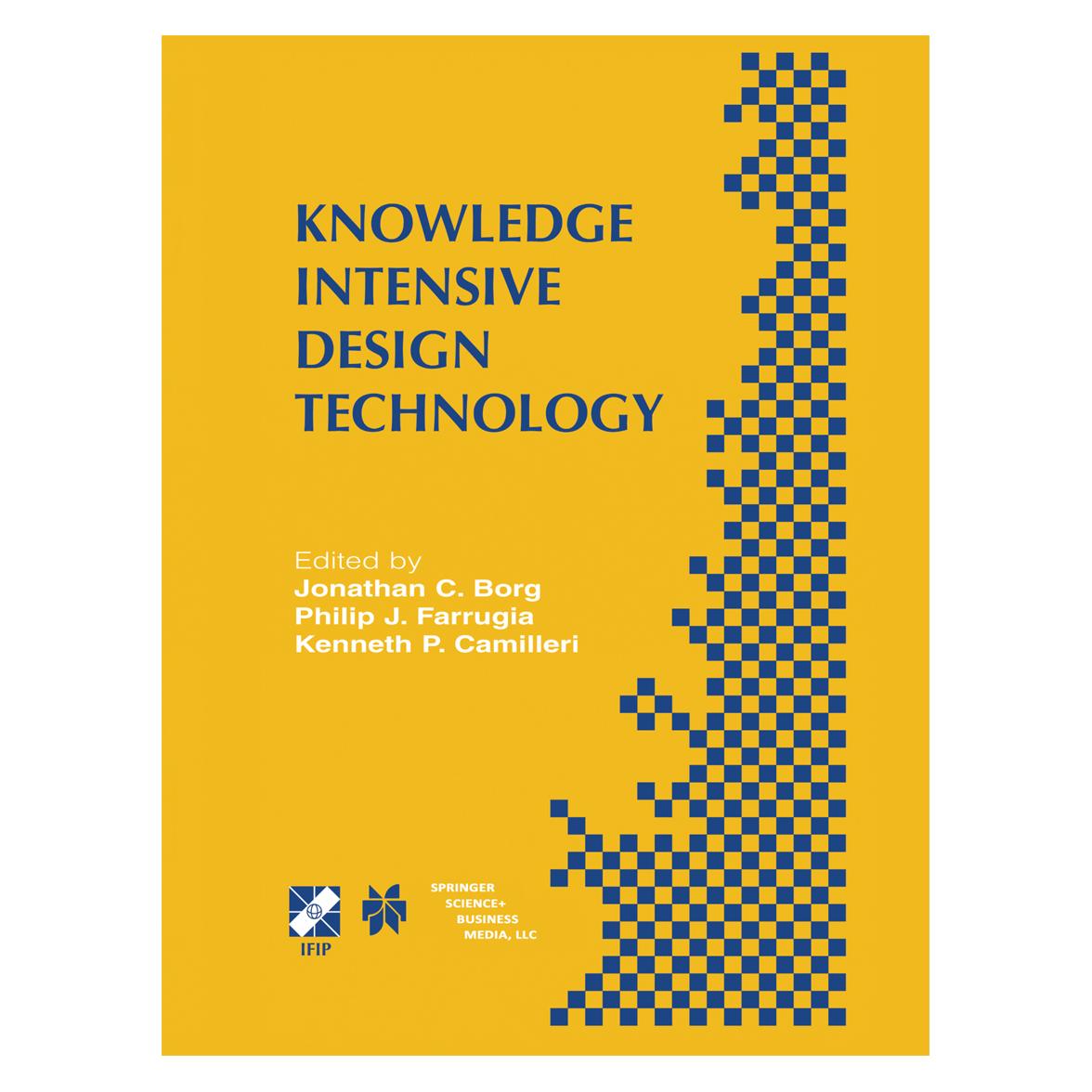 Springer Knowledge Intensive Design Technology (Englisch, Softcover, J Farrugia Philip, Jonathan C. Borg, Kenneth P. Camilleri, P Camilleri Kenneth, Philip J. Farrugia) (55541238)