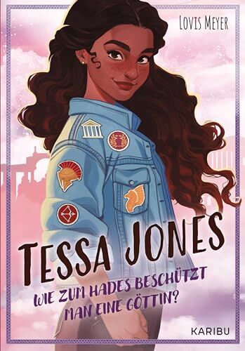 Lovis Meyer - Tessa Jones (Band 1) - Wie zum Hades beschützt man eine Göttin?: Jugendbuch mit griechischen Göttern und einer starken Hauptfigur ab 12 - Preis vom 17.10.2026 19:25:27 h