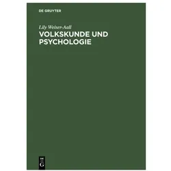 Weiser-Aall:Volkskunde und Psychologie, Sachbücher von Lily Weiser-Aall