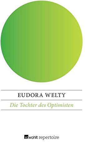 Eudora Welty - Die Tochter des Optimisten - Preis vom 10.10.2026 11:48:34 h