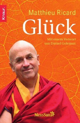 Matthieu Ricard - Glück: Mit einem Vorwort von Daniel Goleman - Preis vom 13.10.2026 11:25:28 h