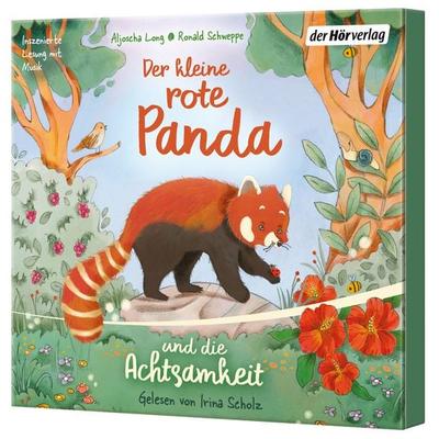 Der kleine rote Panda und die Achtsamkeit - Aljoscha Long,Ronald Schweppe, CD, 9783844555905