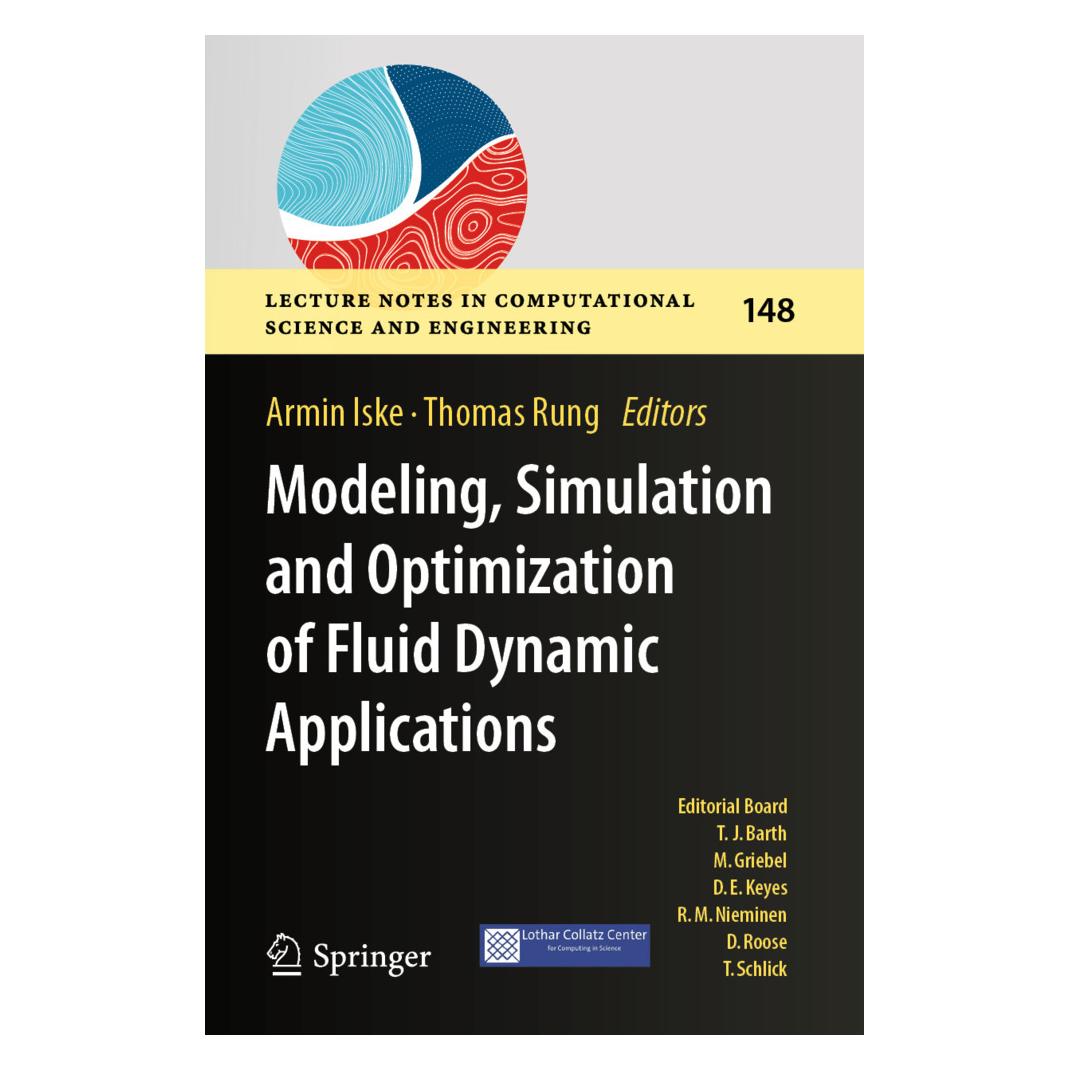 Springer Modeling, Simulation and Optimization of Fluid Dynamic Applications (Englisch, Softcover, Armin Iske, Thomas Rung) (57180776)
