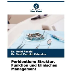 Peridontium: Struktur, Funktion und klinisches Management, Fachbücher von Omid Panahi, Sevil Farrokh Eslamlou