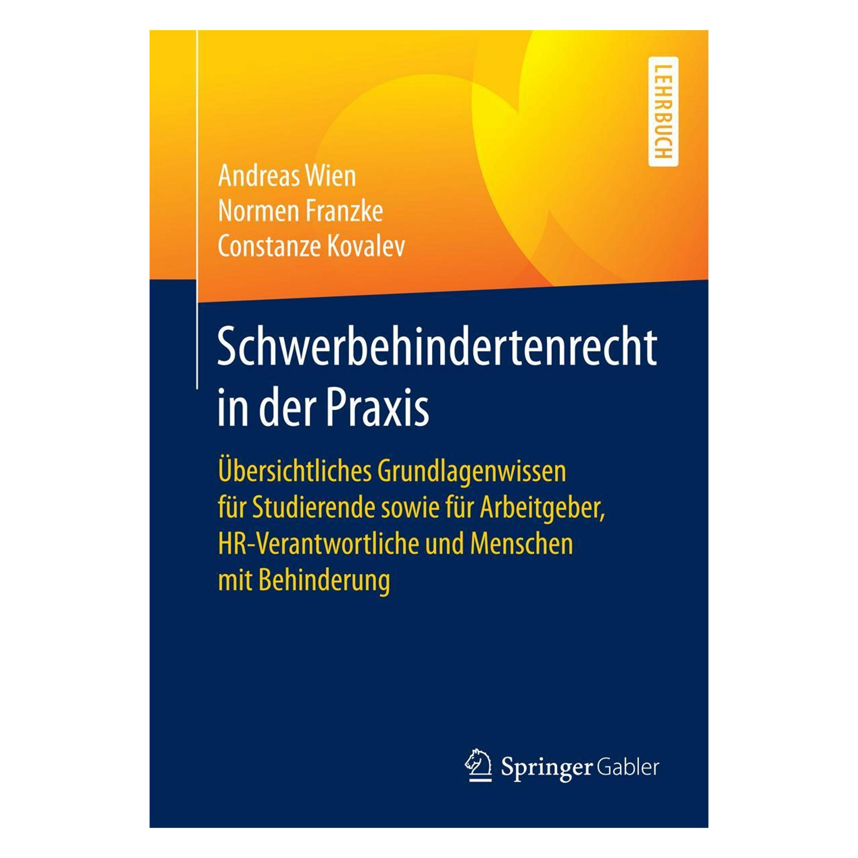 Gabler Schwerbehindertenrecht in der Praxis (Deutsch, Softcover, Andreas Wien, Constanze Kovalev, Normen Franzke) (8951603)
