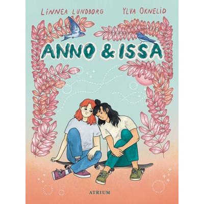Anno und Issa, Gebundene Ausgabe von Linnea Lundborg, Atrium Verlag AG, 978-3-85535-181-7