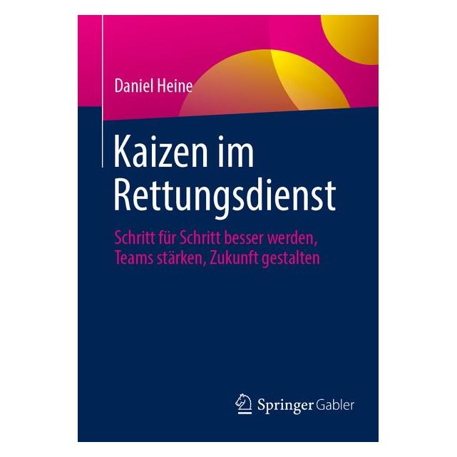 Springer Kaizen im Rettungsdienst (Deutsch, Softcover, Daniel Heine) (68970751)
