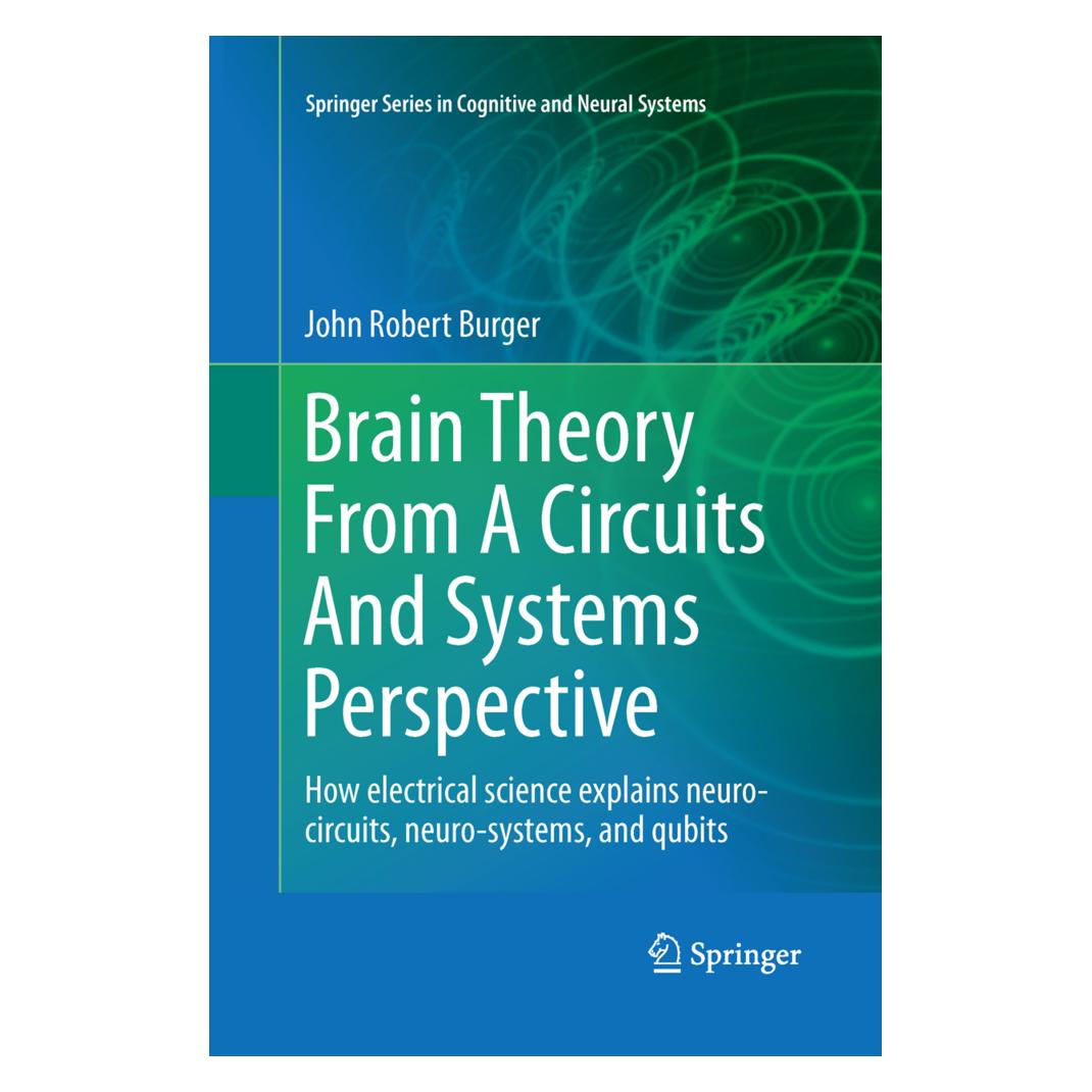 Springer Brain Theory From A Circuits And Systems Perspective (Englisch, Softcover, John Robert Burger) (55595557)