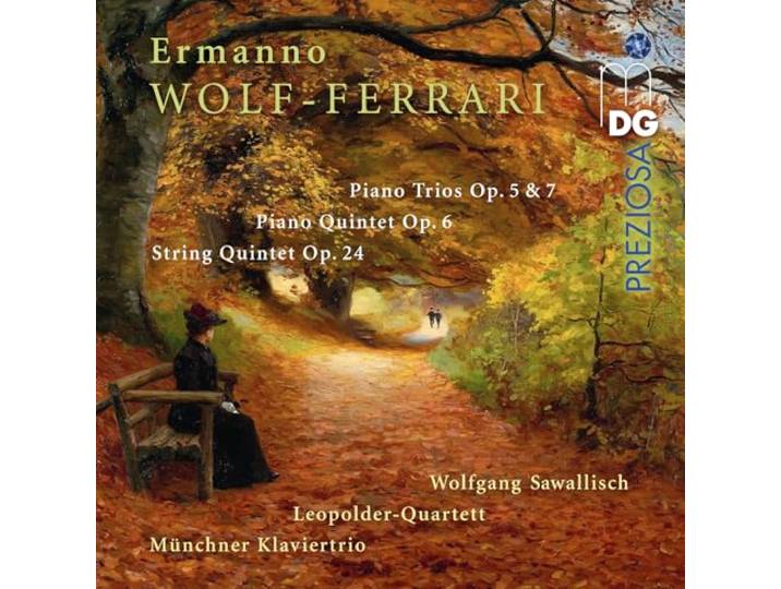 Ermanno Wolf-Ferrari: Piano Trios, Op. 5 & 7/...