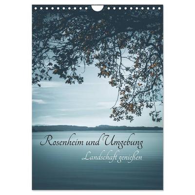 Rosenheim und Umgebung ... Landschaft genießen (Wandkalender 2026 DIN A4 hoch), CALVENDO Monatskalender