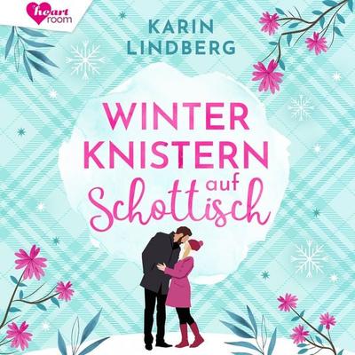 Winterknistern auf Schottisch - Karin Lindberg, Audio, 9783961025251