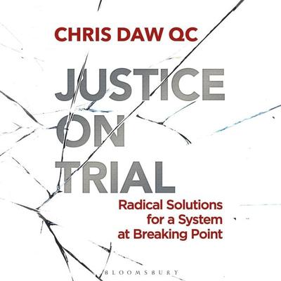 Justice on Trial - Chris Daw, Audio, 9781472981714