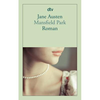 Mansfield Park, Taschenbuch von Jane Austen, dtv