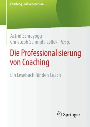 Astrid Schreyögg - Die Professionalisierung von Coaching (Coaching und Supervision) - Preis vom 09.10.2026 07:28:09 h
