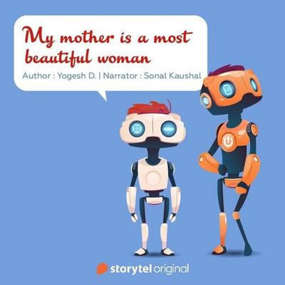 My Mother is the Most Beautiful Woman - Yogesh D., Audio, 9789353648657