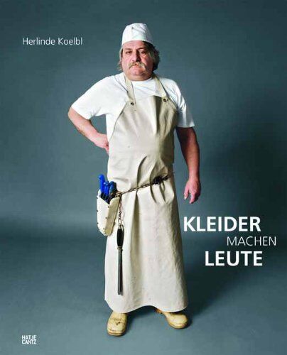 Herlinde Koelbl - Herlinde Koelbl. Kleider machen Leute - Preis vom 12.10.2026 11:37:12 h