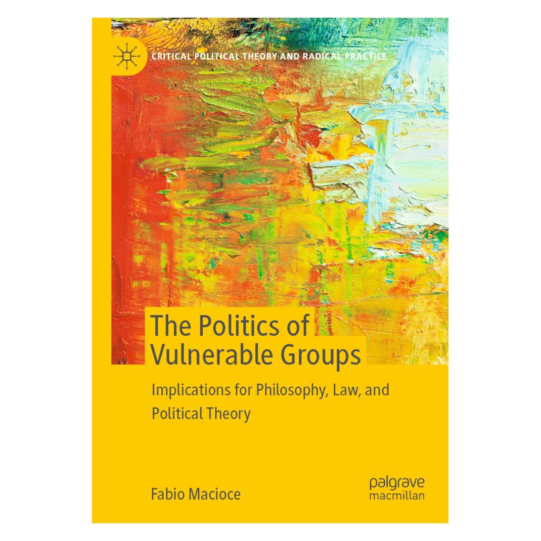 Springer The Politics of Vulnerable Groups (Englisch, Softcover, Fabio Macioce) (56954996)