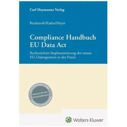 Compliance Handbuch EU Data Act, Fachbücher von Peter Katko, Eric Meyer, Sebastian Rockstroh