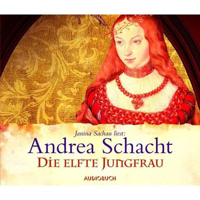 Die elfte Jungfrau - Andrea Schacht, Audio, 9783899645811